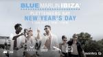 Blue Marlin Ibiza Party (New Years Day)