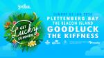 Get Lucky Summer Plett Edition 4 (ft. GoodLuck & The Kiffness)