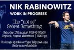 Not So Secret Something with Nik Rabinowitz