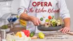 Opera in the Kitchen